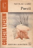 Poezii Nicolae Labis - Volum Lyceum, Editura Albatros, 1985, 253 pagini, Limba Romana
