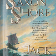 Jack Whyte - The Saxon Shore