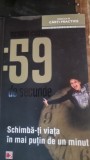 59 de secunde. Schimba-ti viata in mai putin de un minut - Richard Wiseman