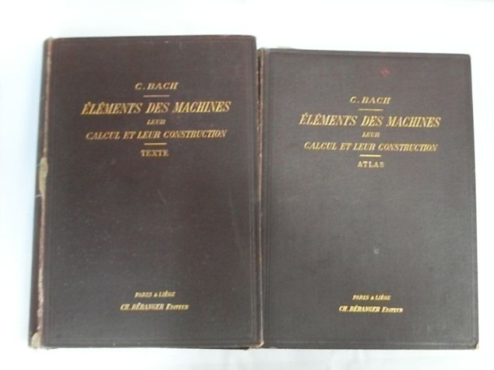 Elements Des Machines Leur Calcul De Leur Construction Texte - C. Bach , 20634