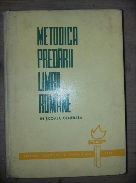 Metodica predarii limbii romane in scoala generala- Stanciu Stoian, Ion Berca