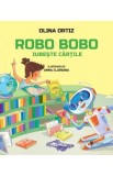 Robo Bobo iubeste cartile - Olina Ortiz