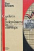 Gandirea si Indemanarea in Chirurgie - Pius Brinzeu, 1992, Ed. Academiei, 123 pg, Medicina Generala, ISBN 973-27-0301-6, Stare Buna