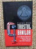Trustul banilor vol. 1 Vladimir Alexe