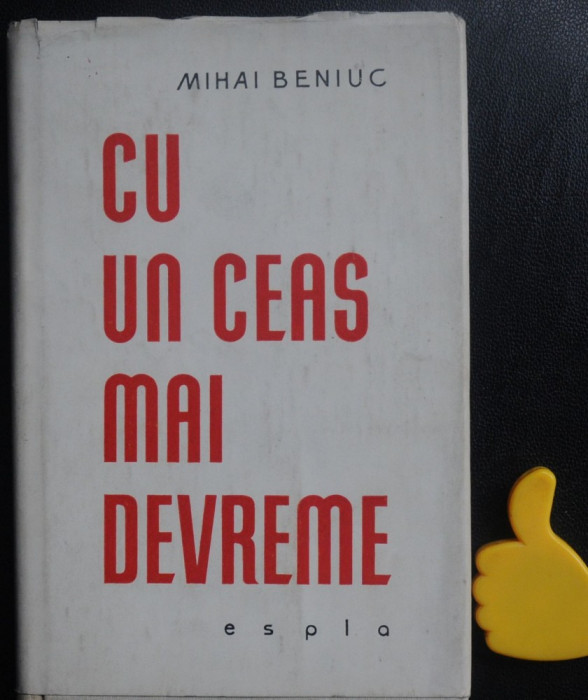 Cu un ceas mai devreme Mihai Beniuc