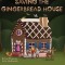Saving the Gingerbread House: A Science Folktale