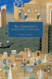 Al-Ghazali&#039;s Philosophical Theology