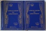 CITATE SI CUGETARI DIN LUMEA INTREAGA , VOL. I - II de LYDIA CONSTANTA CIUCA si CONSTANTIN IONESCU BOERU , 2002 * PREZINTA SUBLINIERI CU CREIONUL