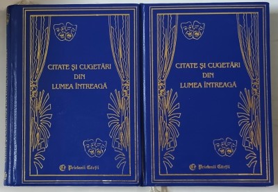 CITATE SI CUGETARI DIN LUMEA INTREAGA , VOL. I - II de LYDIA CONSTANTA CIUCA si CONSTANTIN IONESCU BOERU , 2002 * PREZINTA SUBLINIERI CU CREIONUL foto