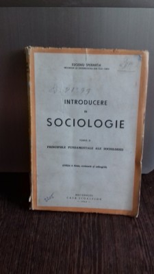 INTRODUCERE IN SOCIOLOGIE - EUGENIU SPERANTIA VOL.2 foto