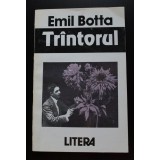 Emil Botta - Tr&icirc;ntorul (Tr&acirc;ntorul) (postfață de Ileana Mălăncioiu)
