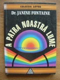 JANINE FONTAINE - A PATRA NOASTRA LUME - 1998