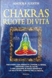 CHAKRAS RUOTE DI VITA - 2002 - Anodea Judith ($U66)