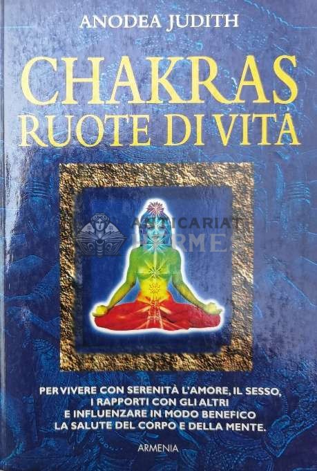 CHAKRAS RUOTE DI VITA - 2002 - Anodea Judith ($U66)