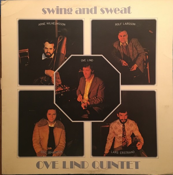 VINIL Ove Lind Quintet &lrm;&ndash; Swing And Sweat - (VG+) -