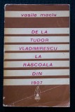 Vasile Maciu - De la Tudor Vladimirescu la Răscoala din 1907