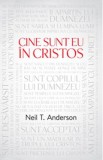 Cine Sunt Eu In Cristos - Neil T. Anderson