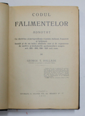 CODUL FALIMENTELOR ADNOTAT de GEORGE T. PALADE - IASI, 1912 foto