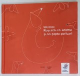 ROSCATA - CA - ARAMA SI CEI SAPTE SORICARI de NINA CASSIAN , ilustratii de ANDREI TACHE , 2021