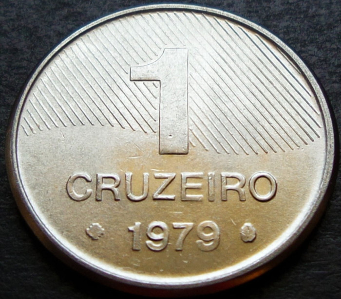 Moneda 1 CRUZEIRO - BRAZILIA, anul 1979 * cod 2713