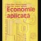 Economie aplicata Manual pentru clasa a XII-a/ a XIII-a Elena Balan, Delia Olaru, Mariana Iatagan Humanitas