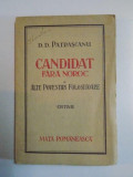 CANDIDAT FARA NOROC SI ALTE POVESTIRI FOLOSITOARE de D.D. PATRASCANU , 1922
