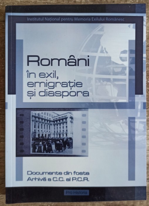 Romani in exil, emigratie si diaspora - Dumitru Dobre, Dan Talos