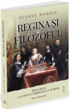 Regina si filozoful. Descartes la curtea Christinei a Suediei - Ratio et Revelatio