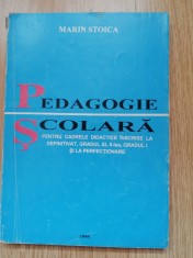 Marin Stoica - Pedagogie scolara: pentru cadrele didactice &icirc;nscrise la ... 1995