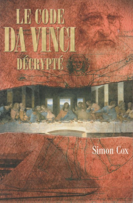 Simon Cox - Le Code da Vinci decripte / Codul da Vinci decriptat (lb. franceza)