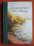 Elizabeth Strout - Olive Kitteridge (2010, editie cartonata)