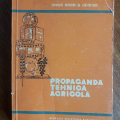 Propaganda tehnica agricola - Ing. T. Marian / R6P4S