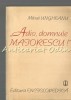 Adio, Domnule Maiorescu! - Mihai Ungheanu, Editura Enciclopedica, 1995, Studii literare