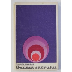 GENEZA SACRULUI de POMPILIU CARAIOAN , 1967