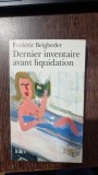 Dernier inventaire avant liquidation - Frederic Beigbeder