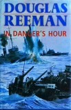 Douglas Reeman - In danger's hour