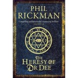 The Heresy of Dr Dee: Book 2 (The John Dee Papers Series)