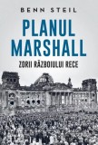 Planul Marshall: Zorii Razboiului Rece | Benn Steil, Litera