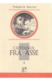 Capitanul Fracasse Vol.2 - Theophile Gautier