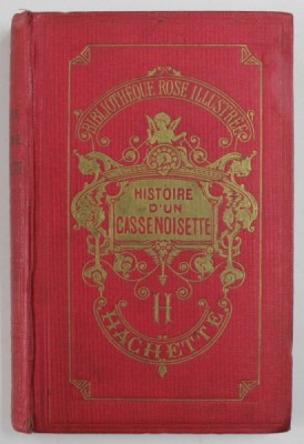 HISTOIRE D &amp;#039; UN CASSE - NOISETTE par ALEXANDRE DUMAS , foto