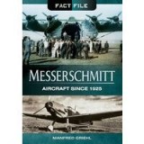 Messerschmitt Aircraft Since 1925 - Fact File