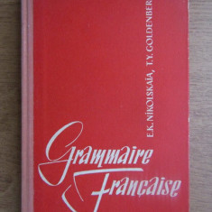 E. K. Nikolskaia - Grammaire francaise (1967, editie cartonata)
