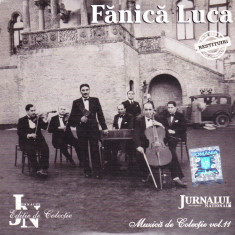 CD Lautareasca: Fanica Luca ( colectia Jurnalul National nr.11, stare f.buna )