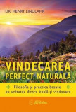 Vindecarea perfect naturală