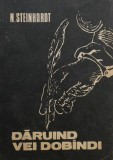 Daruind vei dobandi - N. Steinhardt