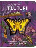 Fluturii. Descopera cea mai uimitoare transormare din natura!/***