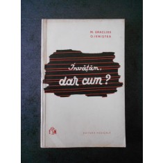 M. ERACLIDE - INVATAM, DAR CUM ?