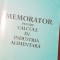MEMORATOR PENTRU CALCULE IN INDUSTRIA ALIMENTARA
