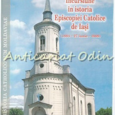 Incursiunea In Istoria Episcopiei Catolice De Iasi - Alois Moraru