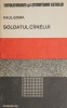 Soldatul Cainelui - Paul Goma - Carte Istorie
